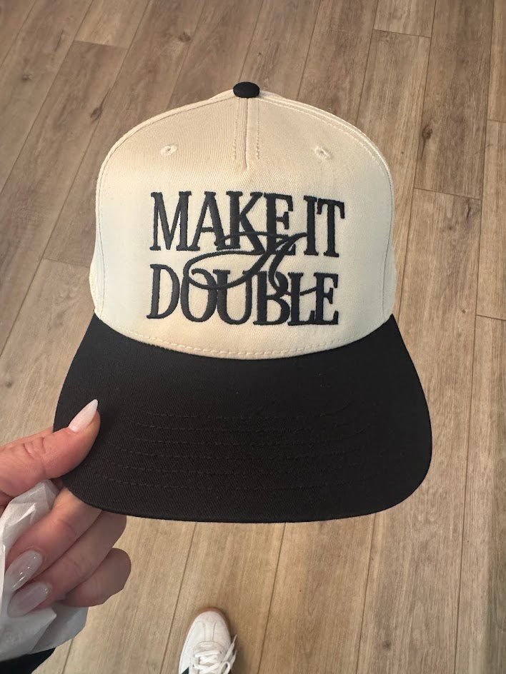 Make It A Double